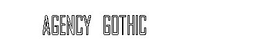 Agency Gothic